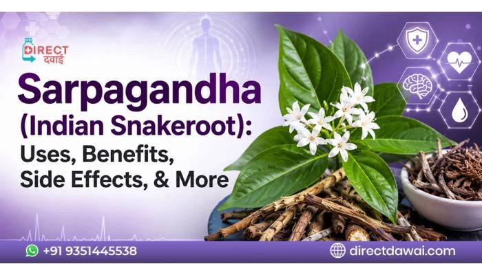  Sarpagandha Tablet: Uses, Benefits & Side Effects Dosage